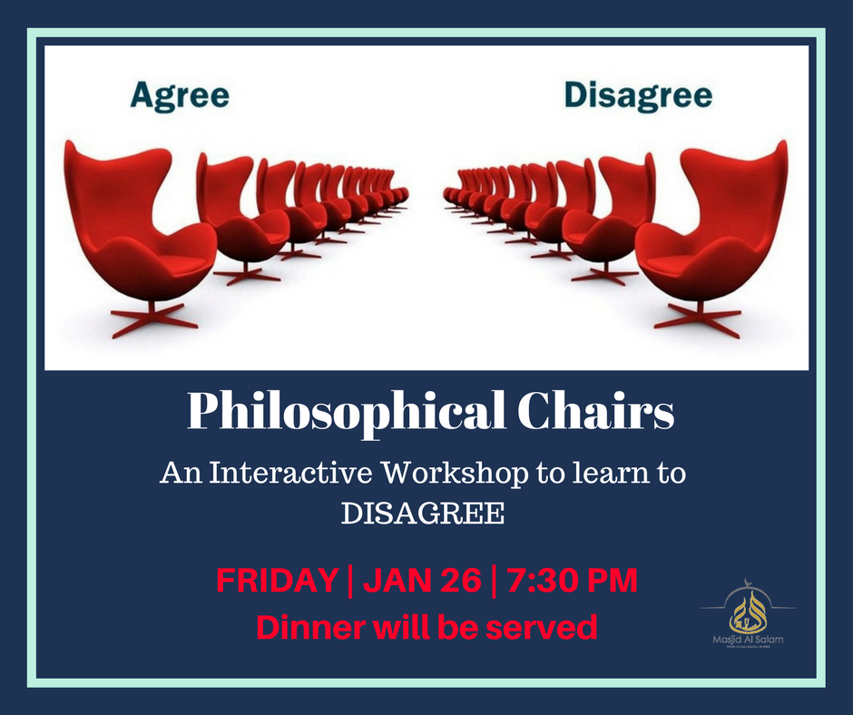 Philosophical Chairs Masjid AlSalam